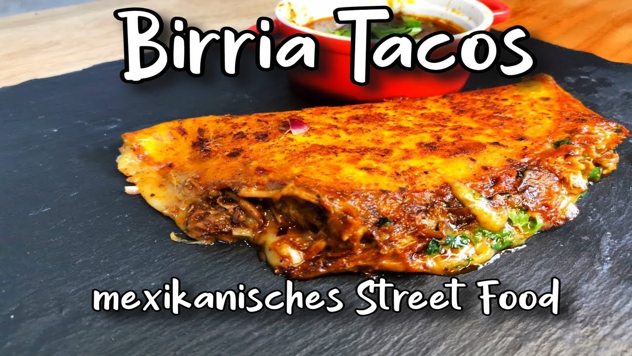 Birria Tacos Rezept auf deutsch | Street Food aus Mexiko/USA