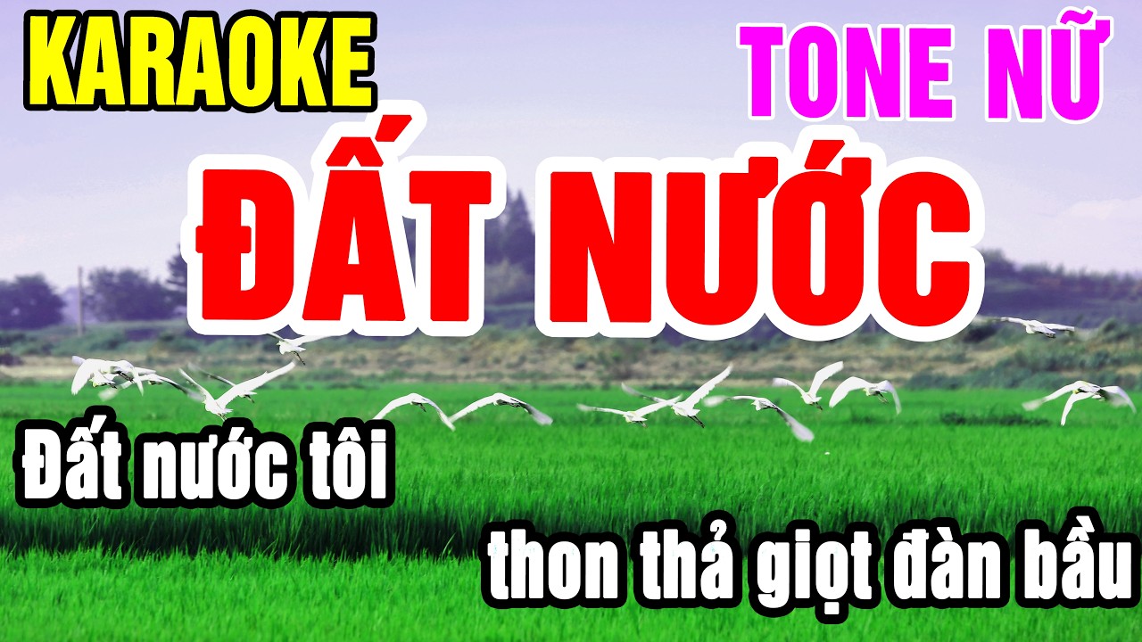 Karaoke Đất nước Tone Nữ Nhạc Sống gia huy karaoke