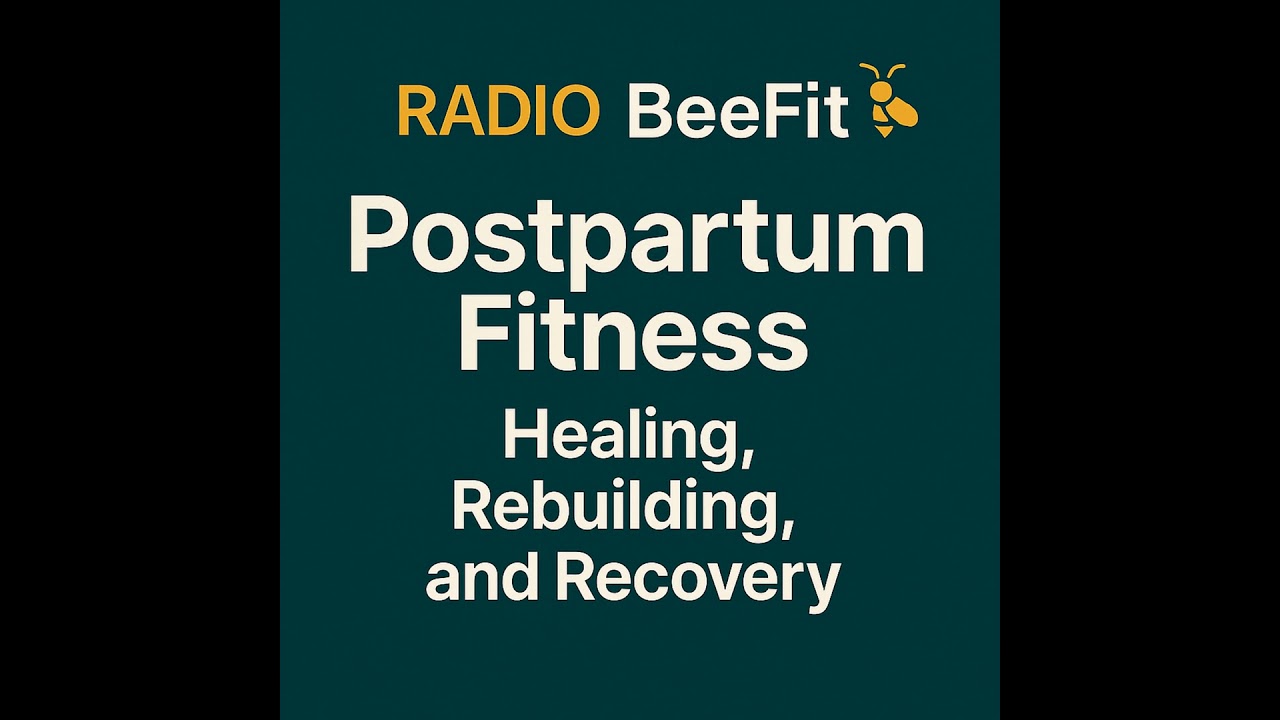 #23 Postpartum Fitness: Healing, Rebuilding, and Recovery
