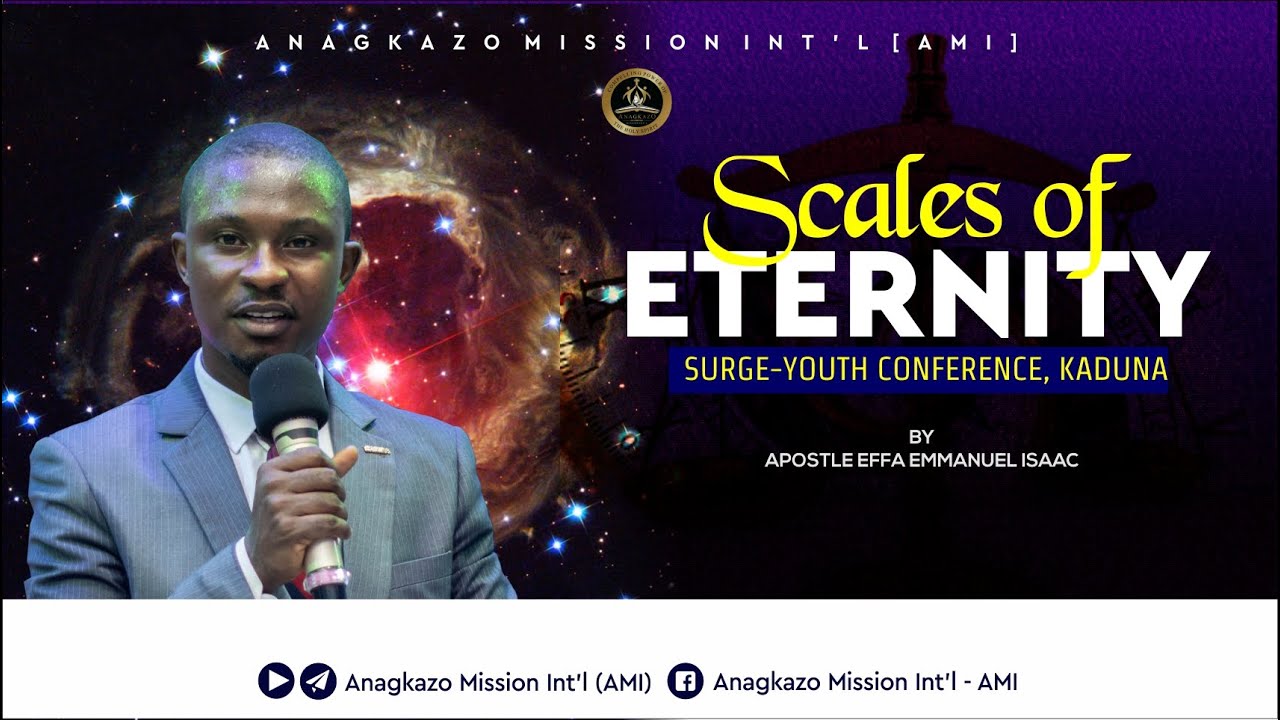 Scales of Eternity @ The Surge Conference in Kaduna with Apostle Effa Emmanuel Isaac