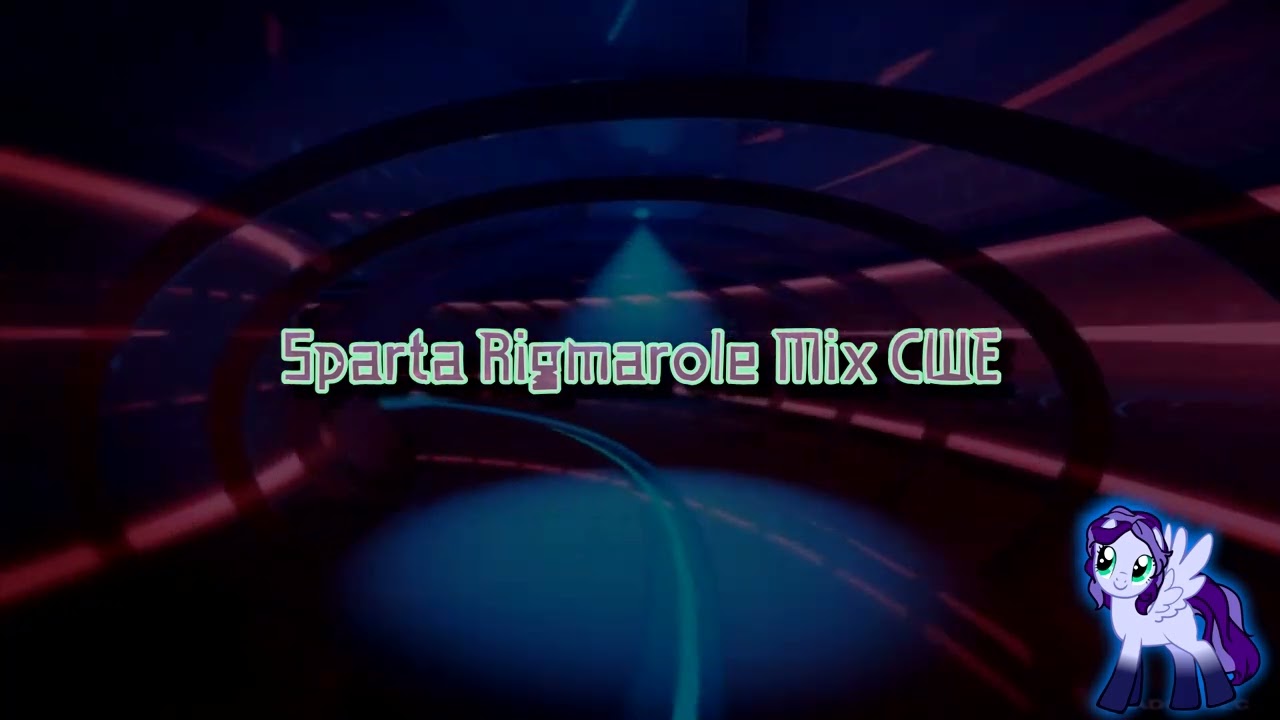 Sparta Rigmarole Mix CWE (-Reupload-)