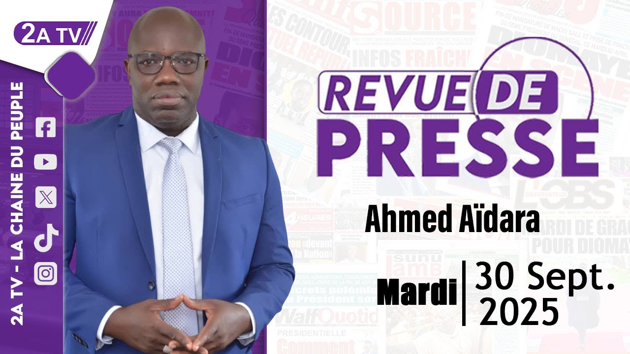 Revue de presse Ahmed A&iuml;dara Ahmed A&iuml;dara du Mardi 30 Septembre 2025
