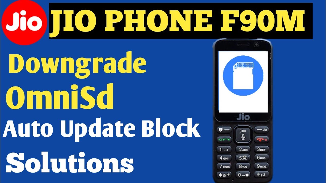 Jio Phone F90M OmniSd Downgrade Block Auto Update Solution 2020 ! LYF F90M OmniSd Solution 2020