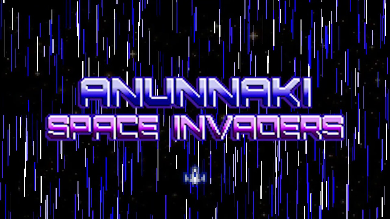 Anunnaki Space Invaders - Trailer