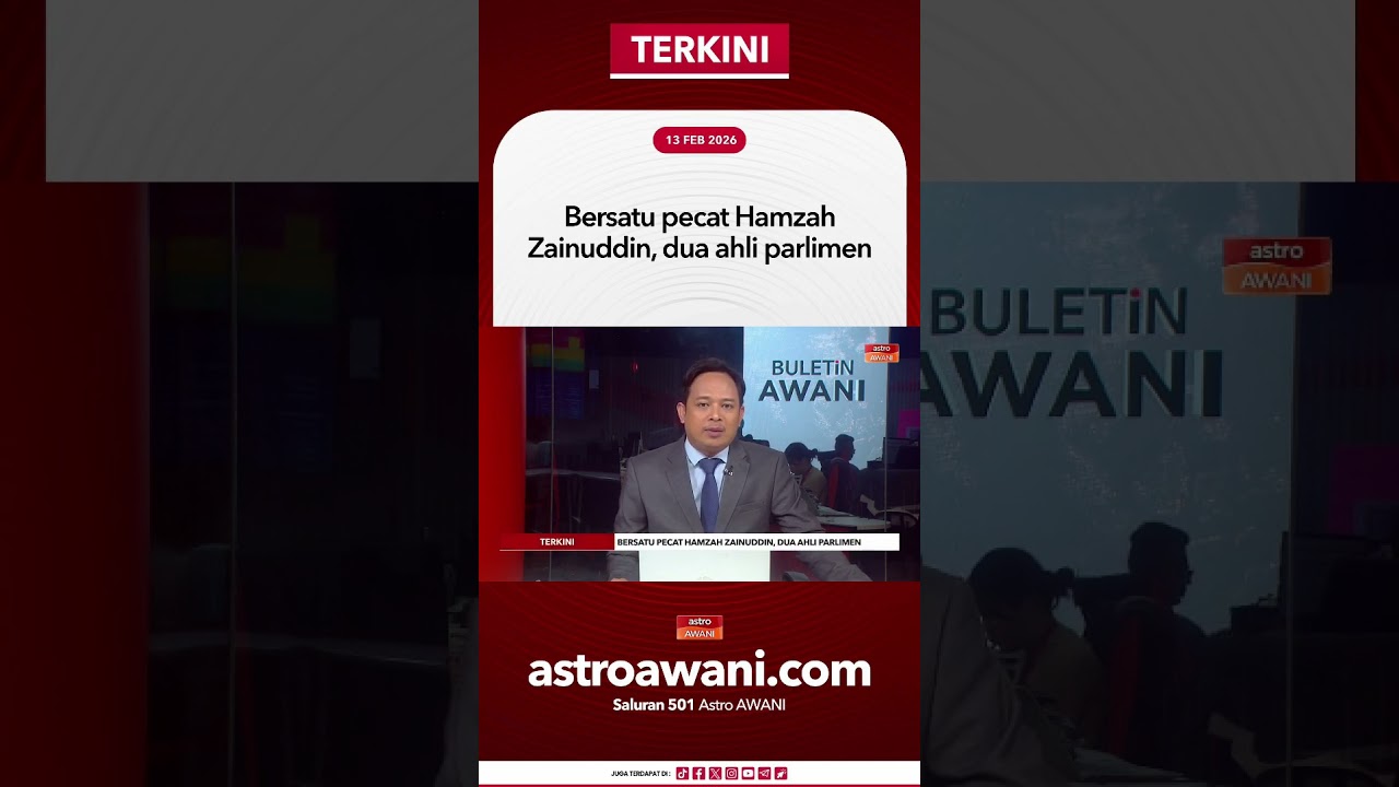 [TERKINI] Bersatu pecat Hamzah Zainuddin, dua ahli parlimen