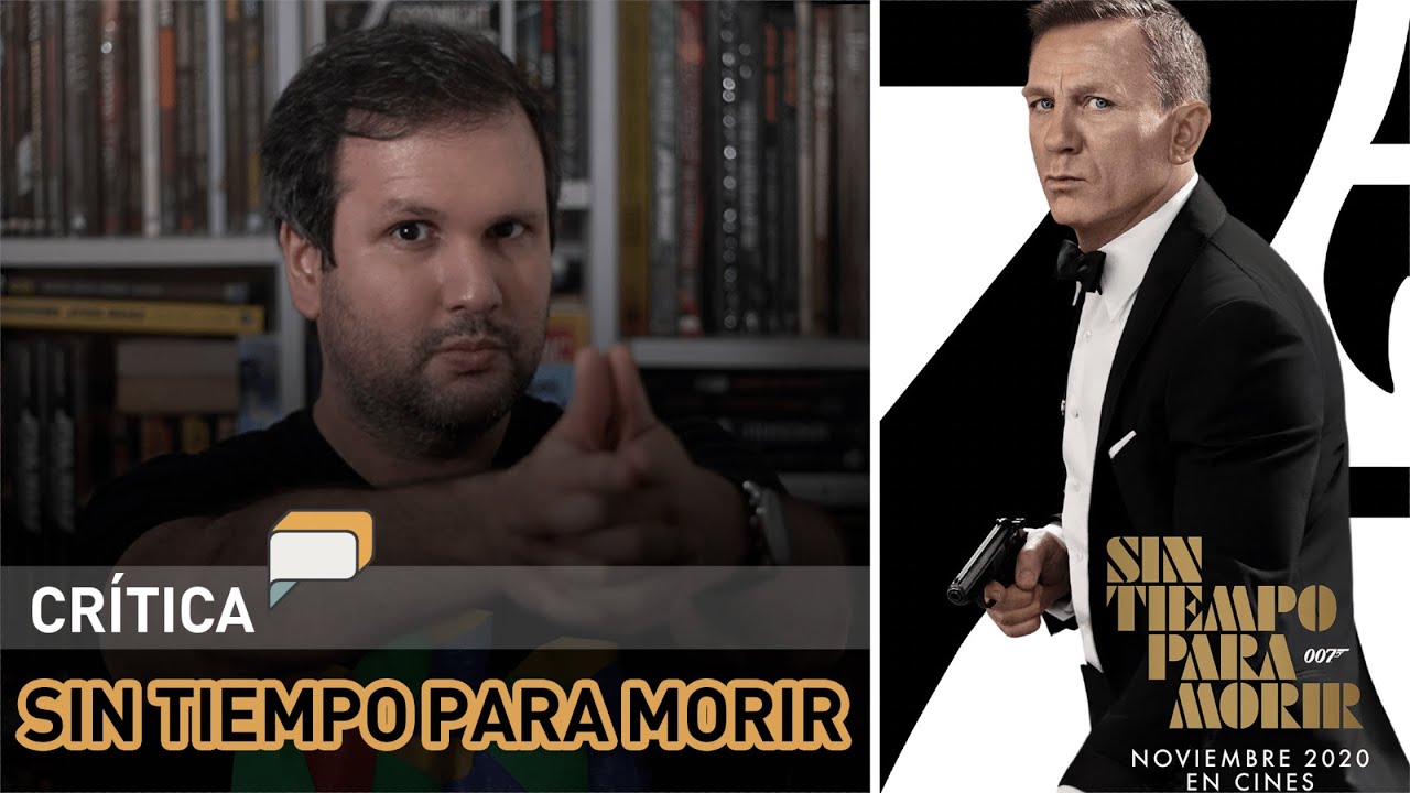 007: Sin tiempo para morir - crítica de cine