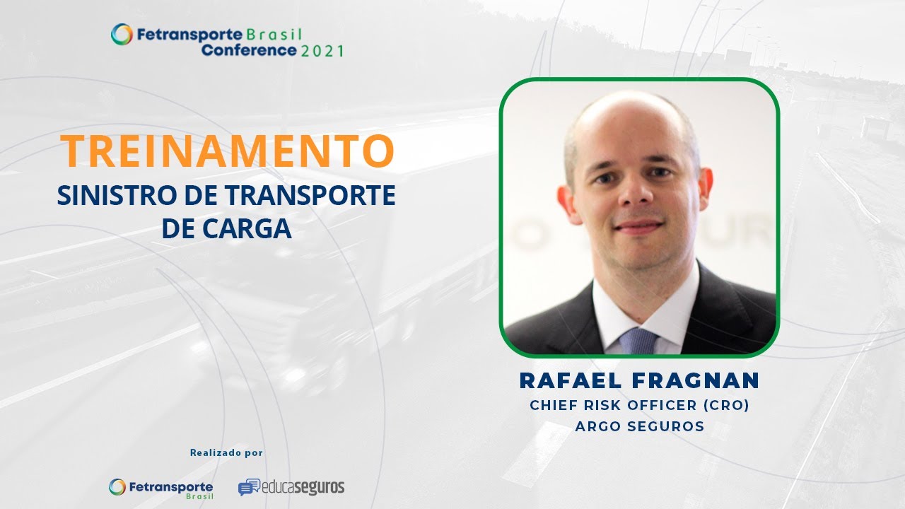 #FBC2021 | [TREINAMENTO] SINISTRO DE TRANSPORTE DE CARGA