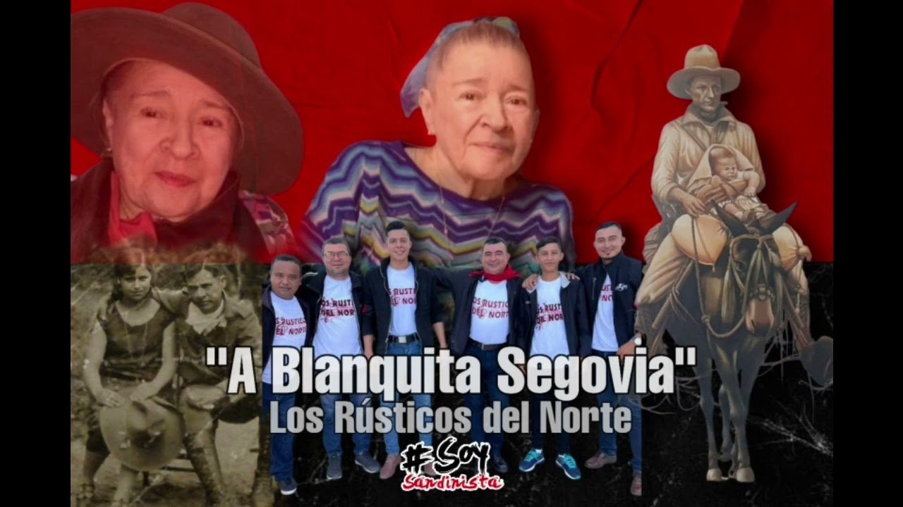 A Blanquita Segovia - Los Rústicos del Norte