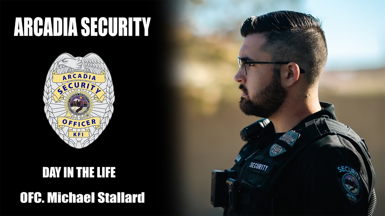 Arcadia Security - Day In The Life - Ep 14 - Ofc. M. Stallard