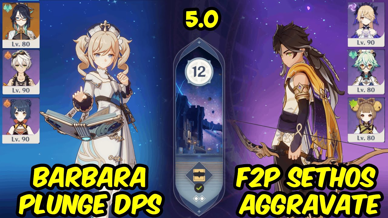 Barbara Plunge Vape (with c0 Xianyun) and F2P Sethos Aggravate- Genshin Impact Spiral Abyss 5.0