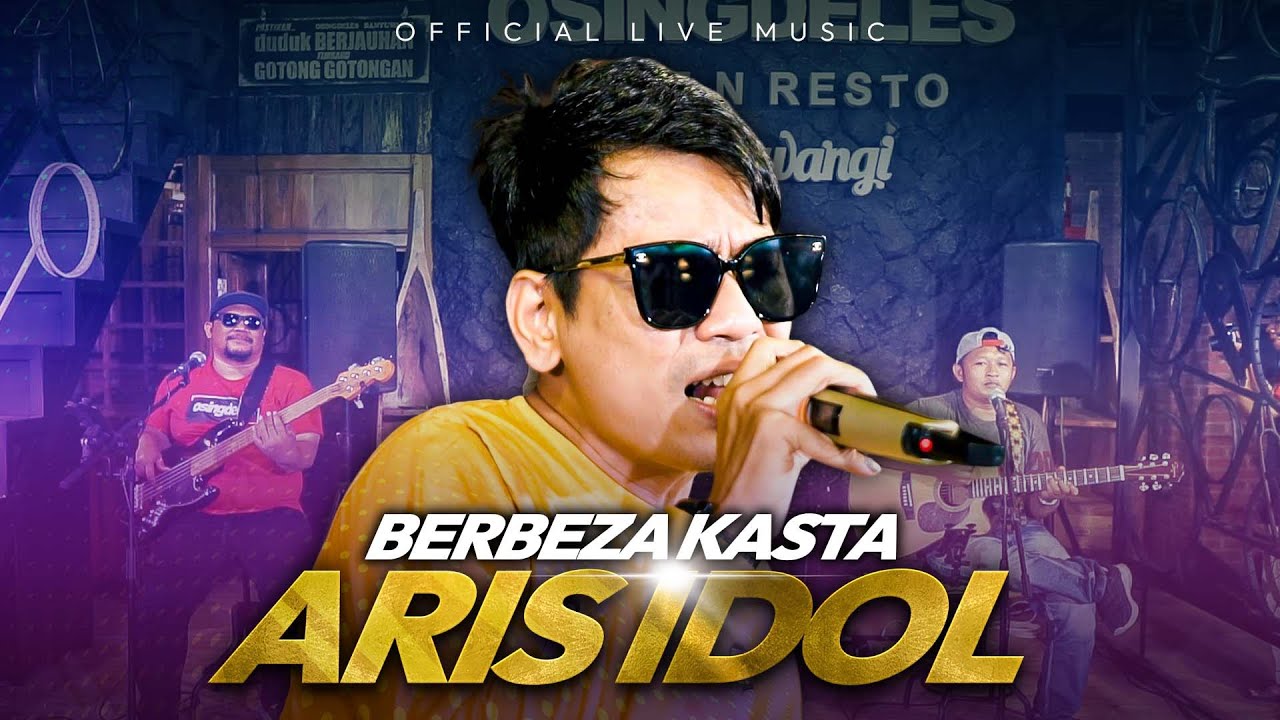 Aris Idol - Berbeza Kasta (Official Live Video)