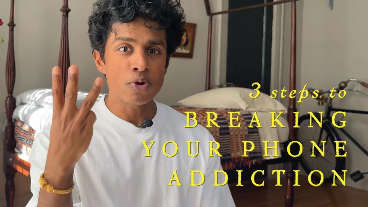 HOW TO BREAK YOUR PHONE ADDICTION IN 3 STEPS - With Rajiv Surendra
