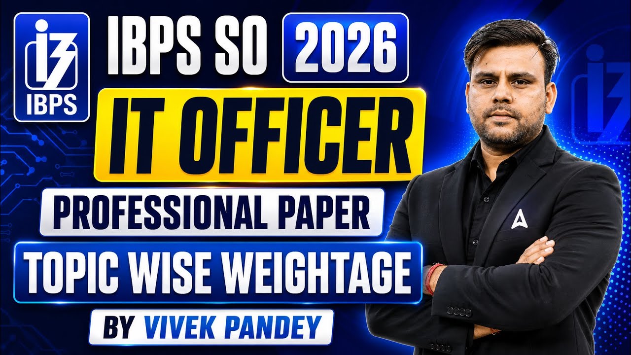 IBPS SO 2026 | IT Officer Professional Paper - Topic Wise Weightage | By Vivek Pandey
