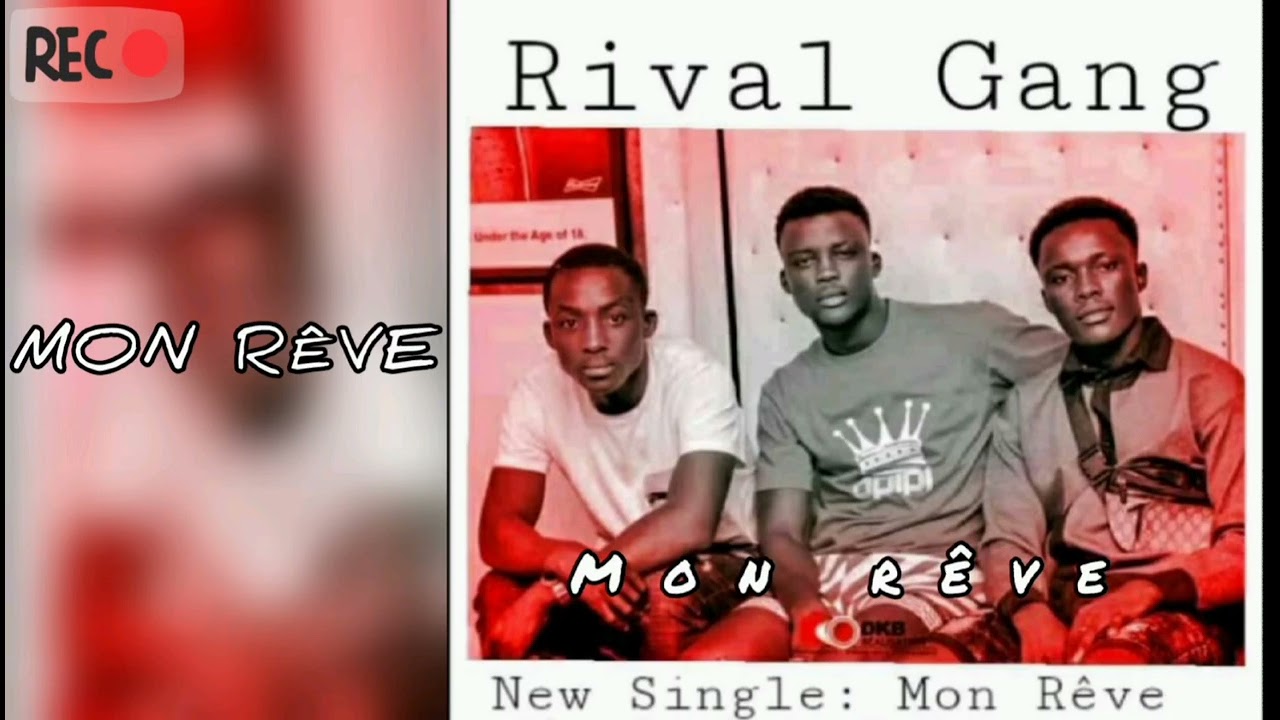 Rival Gang - _- Mon R&ecirc;ve
