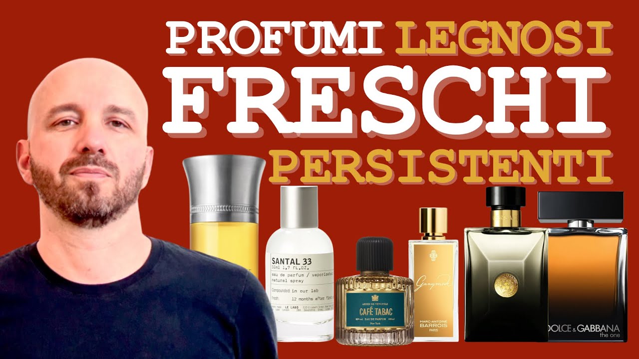 PROFUMI FRESCHI LEGNOSI PERSISTENTI | Recensione