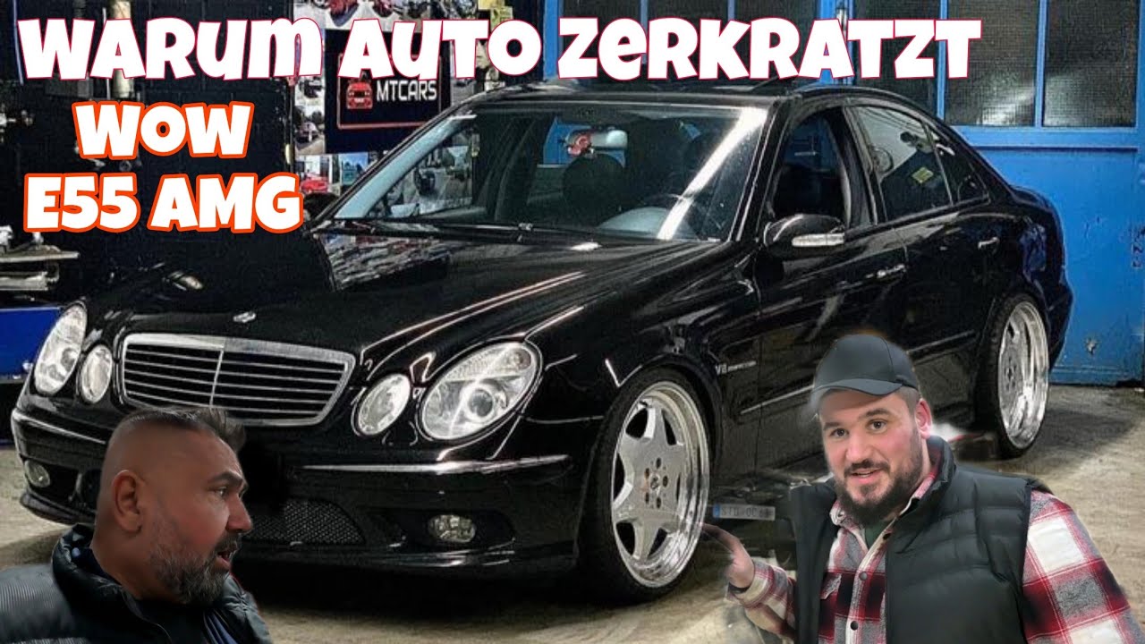 Taner Sauer.Wer hat das Auto Zerkratzt. Der Schönste W211 E55 AMG, 20 Zoll @HagenLausse