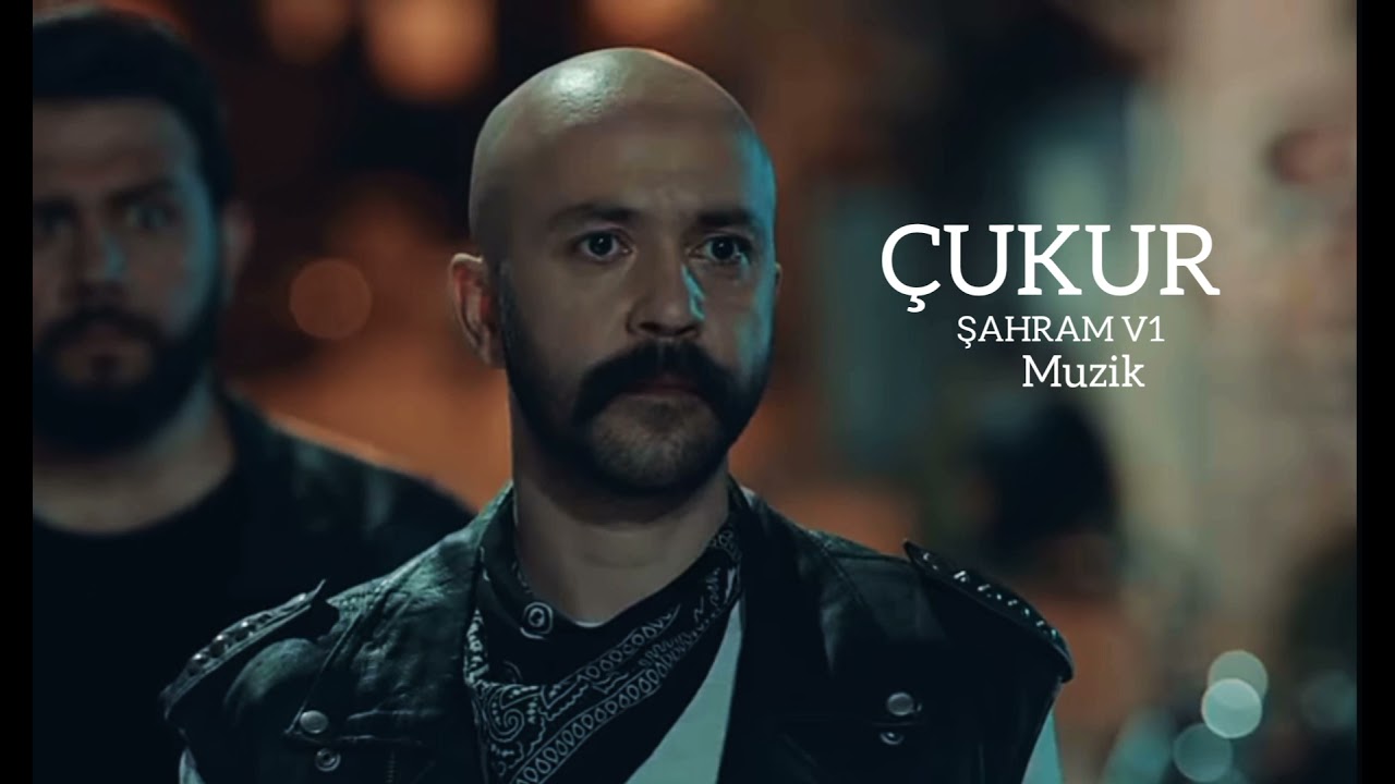 Çukur Muzik Şahram V1 (4 sezon 38 bolum)
