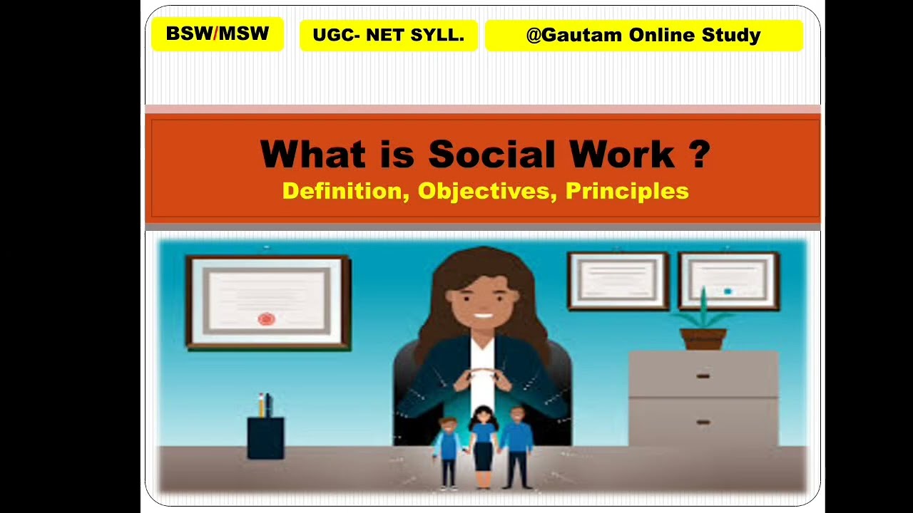 Definition, objectives, and principles of social work ll #socialworknetjrf #coalindia #aiimscre