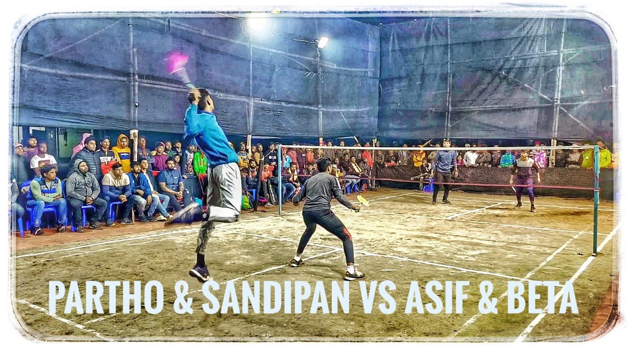 Partho & Sandipan VS Asif & Beta Tournament ||