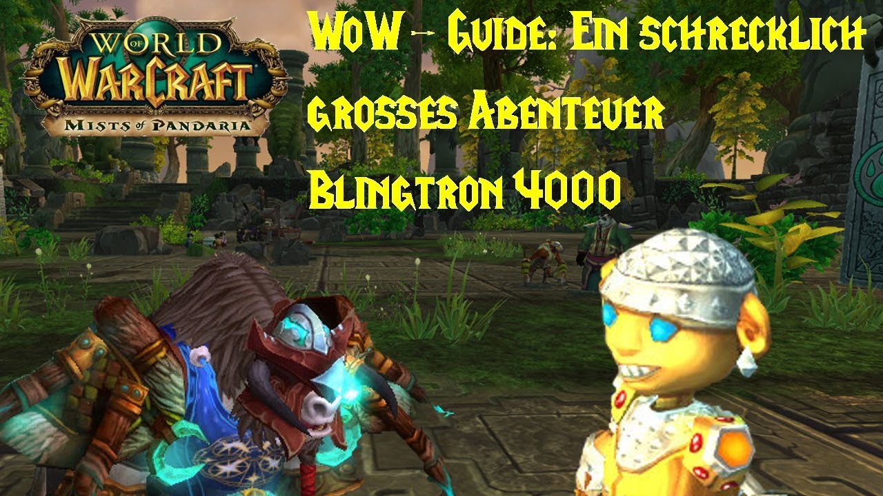 WoW-Guide: Blingtron 4000 - Erfolg: Ein schrecklich grosses Abenteuer