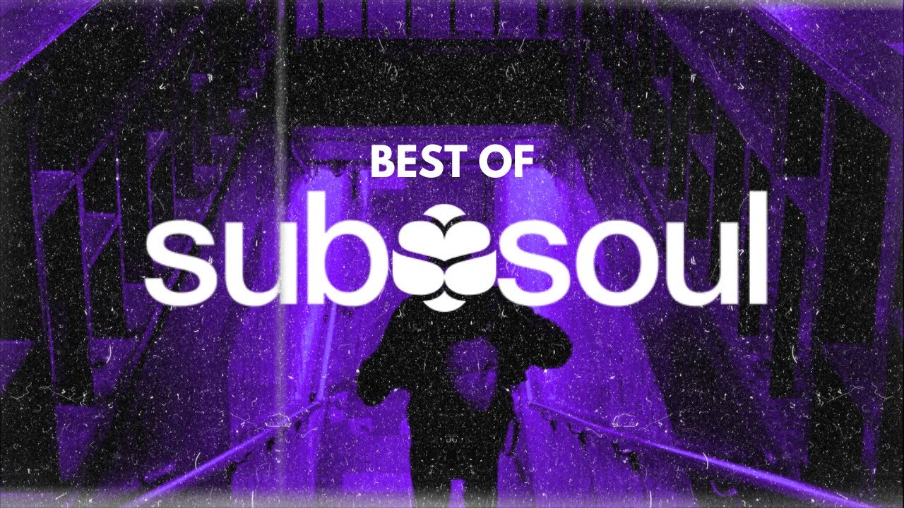 Best of SubSoul Mix 2022 | by Hot Bunnies