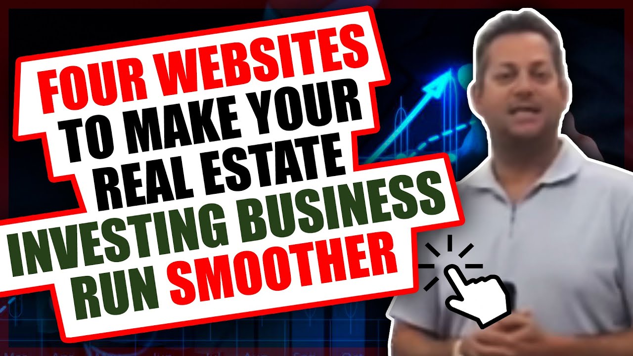 Four Websites To Make Your Real Estate Investing Business Run Smoother.