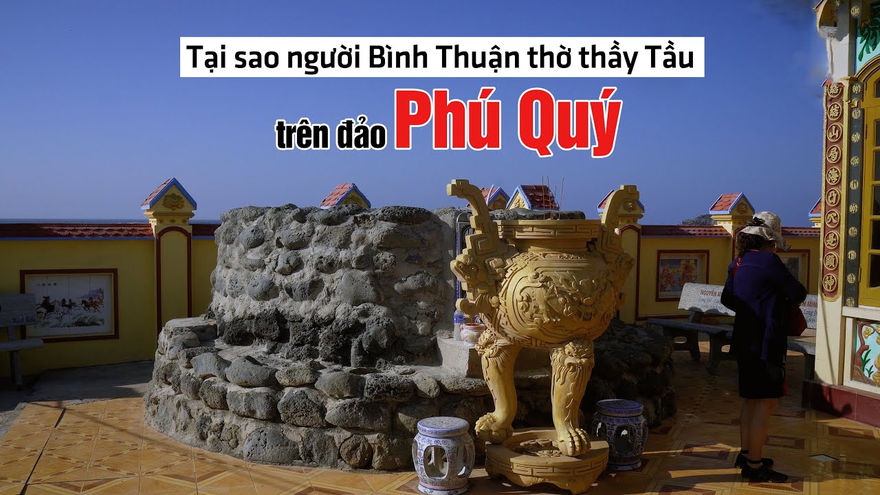 Mộ cổ thầy Tàu địa lý trên đảo Phú Quý tỉnh Bình Thuận