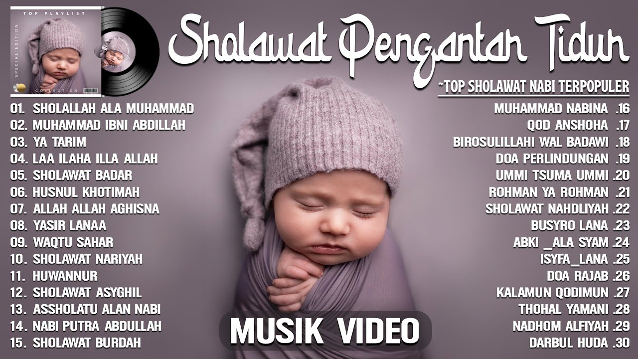 SHOLAWAT PENGANTAR TIDUR BAYI PALING MUSTAJAB - SHOLAWAT MERDU TERBARU 2025 - SHOLAWAT TERBARU 2025