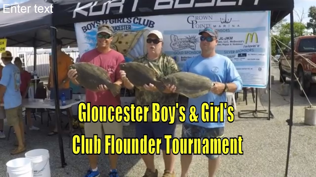 Gloucester Boy's and Girl's Club Flounder Tournament