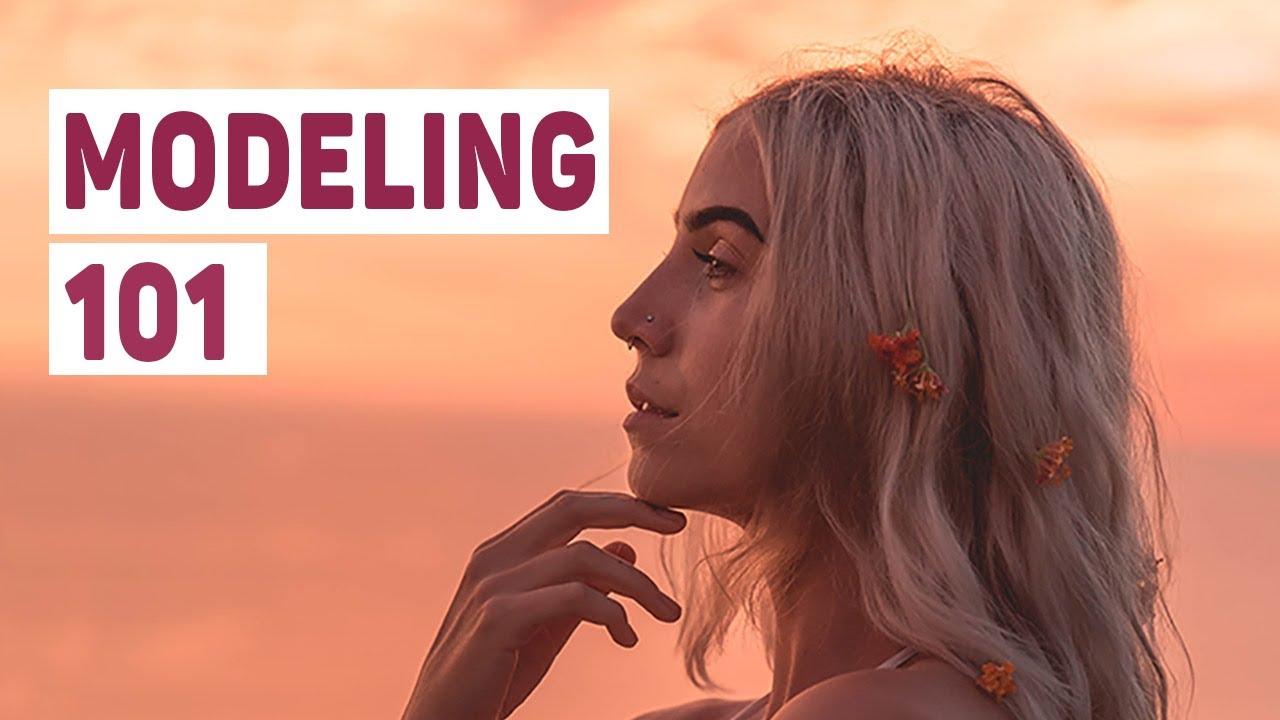 how to pose your face, hands and hair  |  MODELING 101