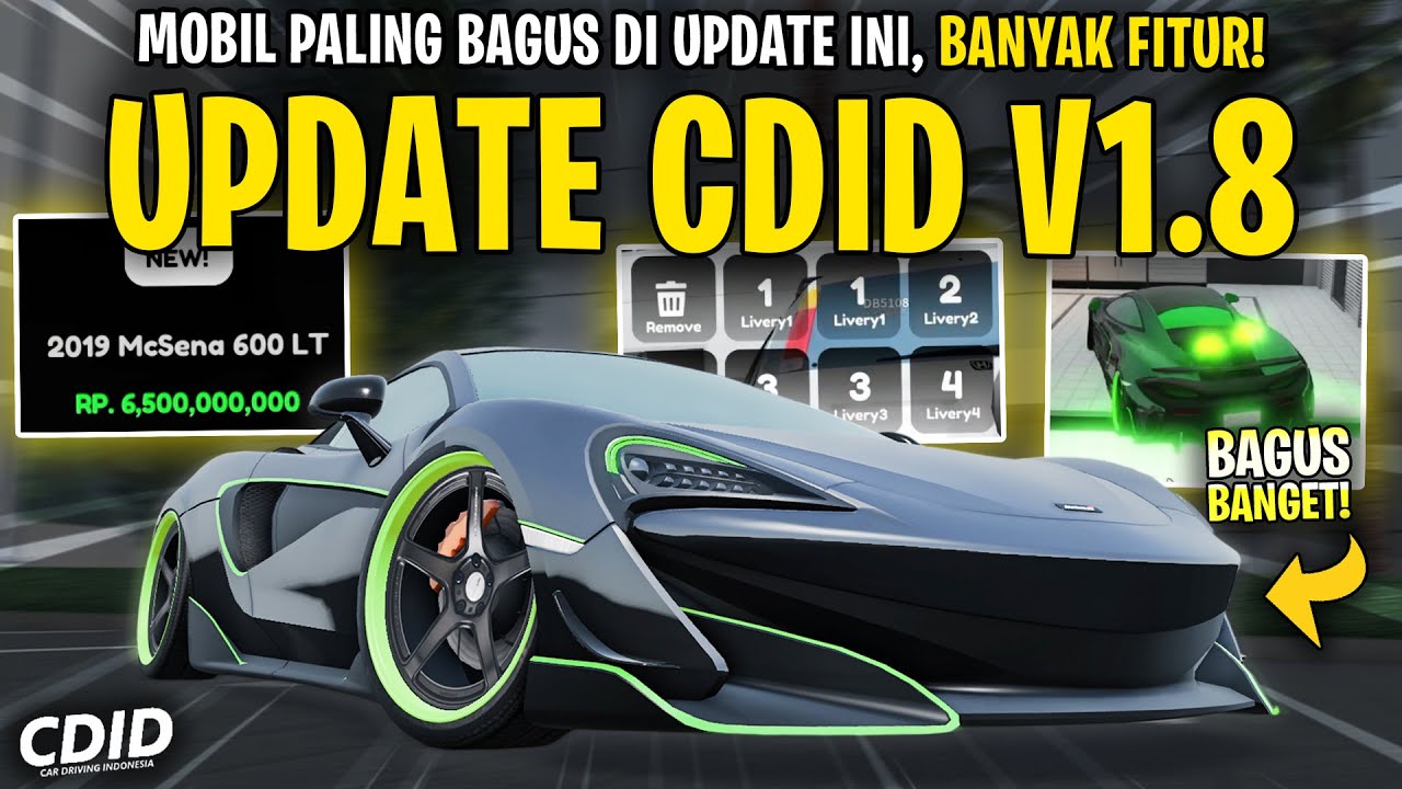 MOBIL BARU PALING BAGUS DI UPDATE CDID V1.8 ! KEREN BANGET - Car Driving Indonesia Roblox