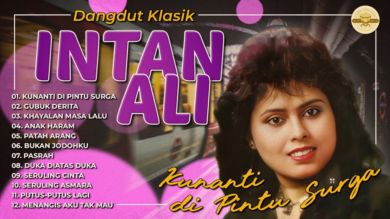 Dangdut Klasik Intan Ali #dangdut #lagudangdut #musikdangdut
