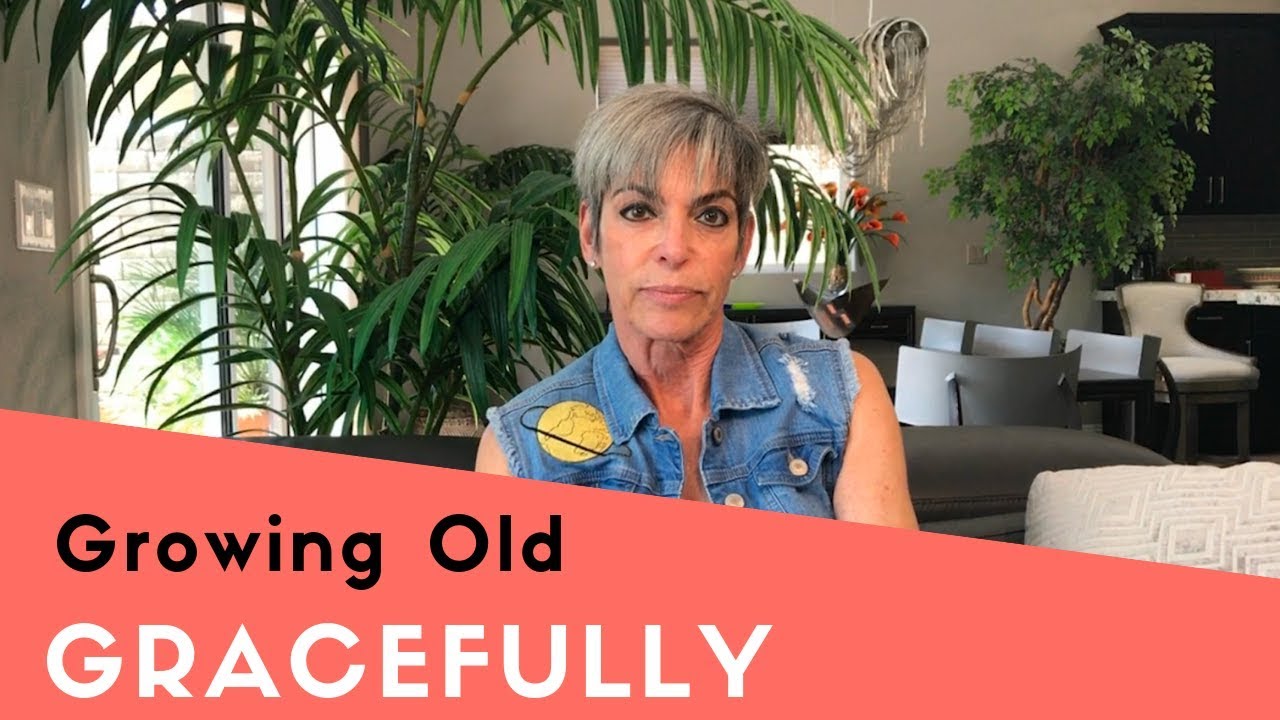 Growing Old Gracefully