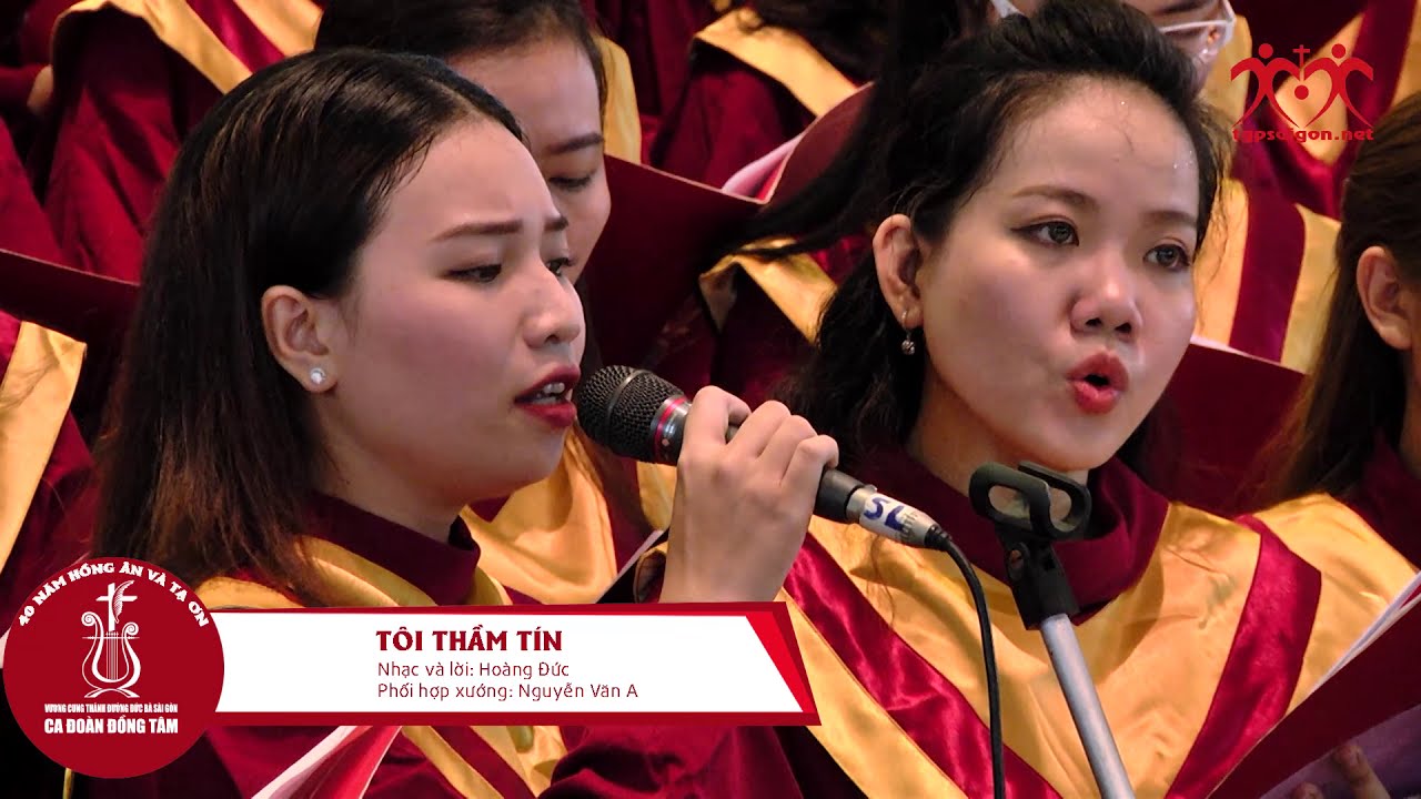 ♫ TÔI THÂM TÍN | Hoàng Đức | Ca đoàn Đồng Tâm