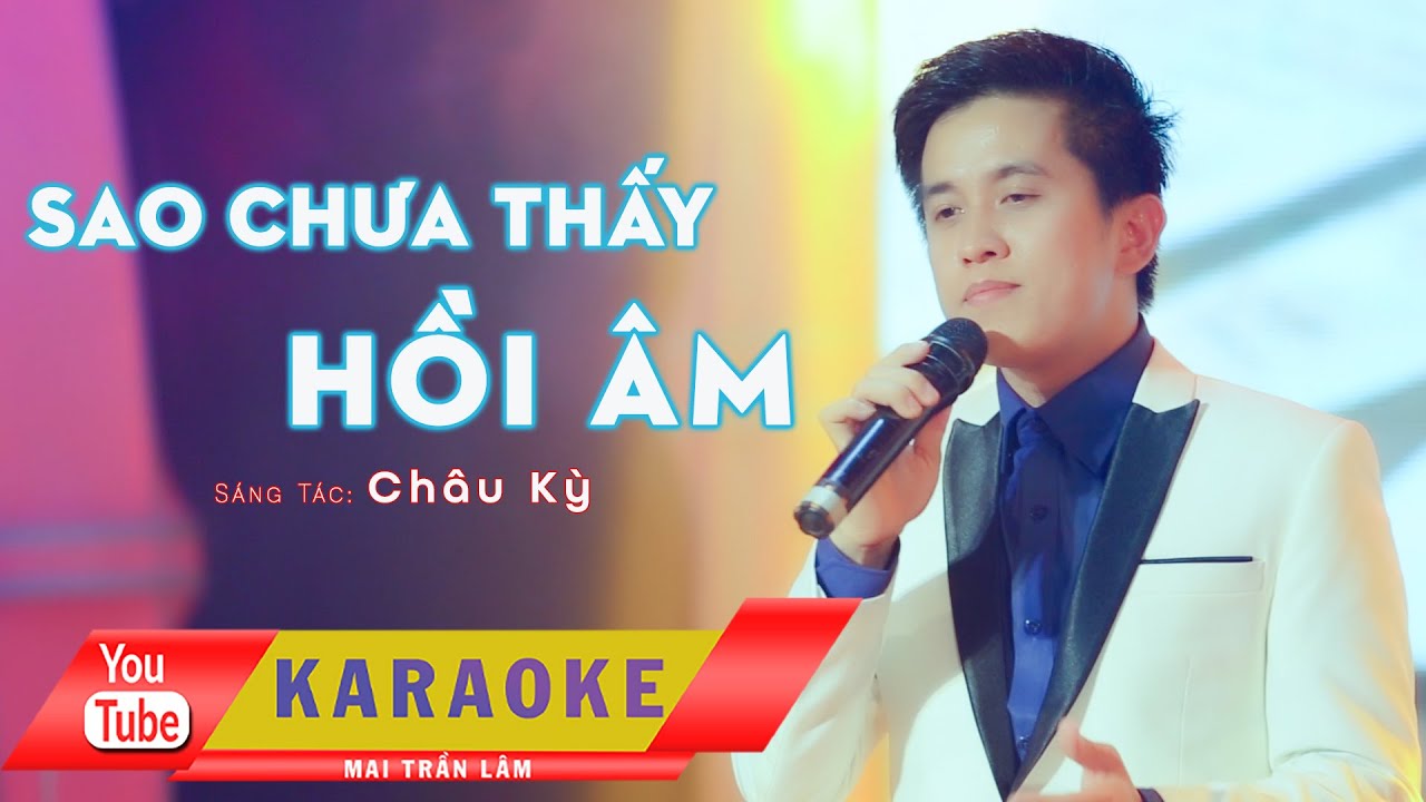 [KARAOKE] - Sao Chưa Thấy Hồi Âm - Mai Trần Lâm - Beat Gốc - Giảm Tone (Em)