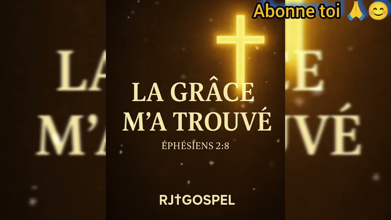 LA GRÂCE M'A TROUVÉ 🙏🎶