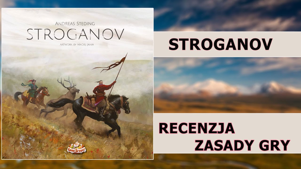 STROGANOV - recenzja | zasady gry