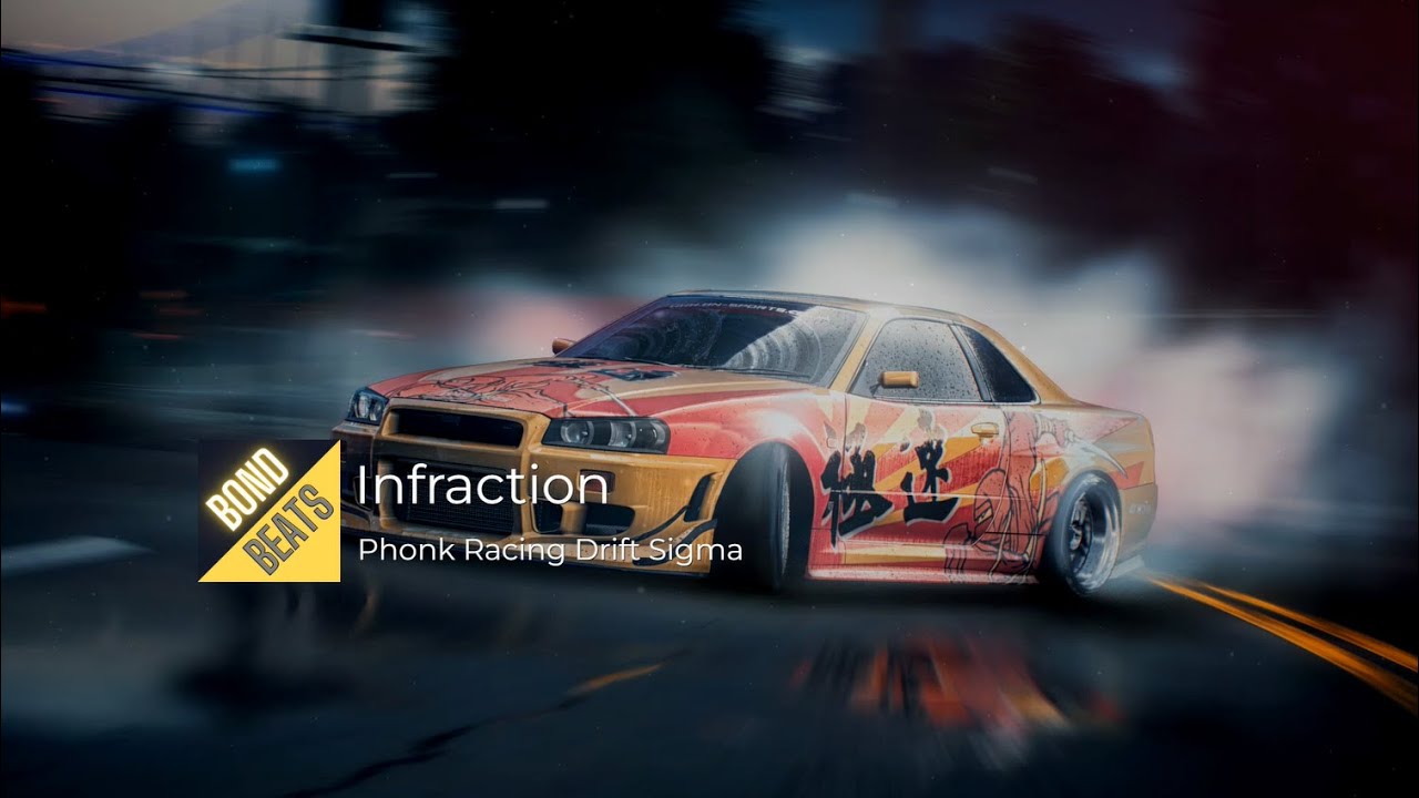 #BondBeats 🎵 Infraction - Phonk Racing Drift Sigma