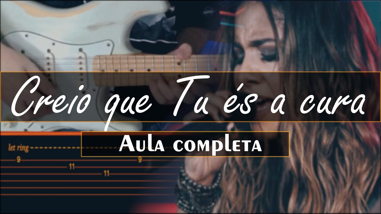 Gabriela Rocha - Creio que tu és a cura | Aula completa