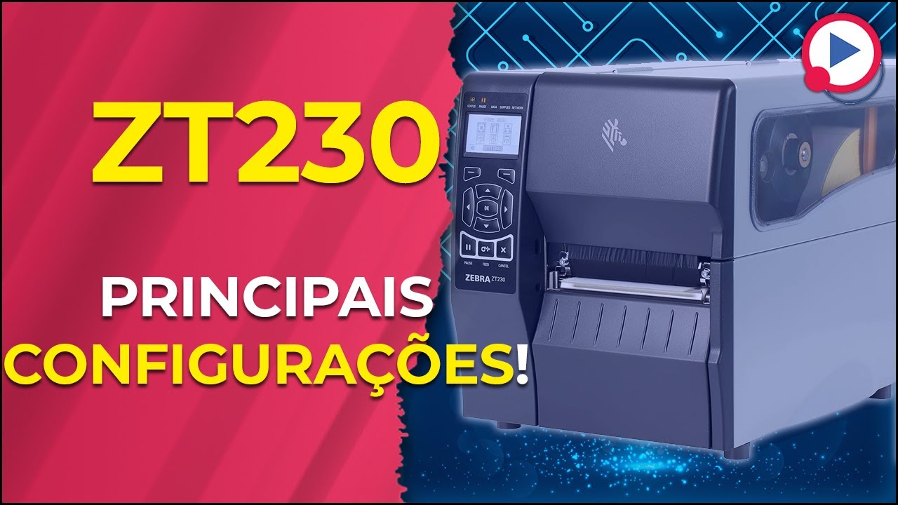 ZT230 - TUDO SOBRE A IMPRESSORA DE ETIQUETAS DA ZEBRA!