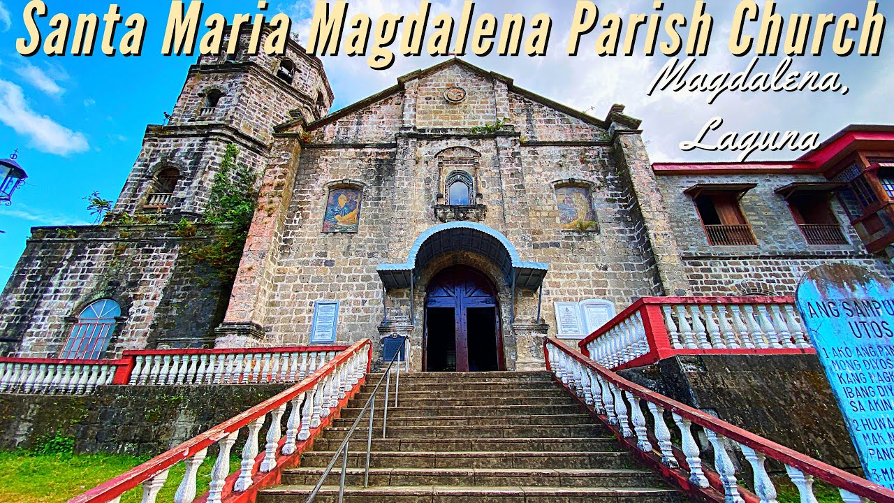 Santa Maria Magdalena Parish Church in Magdalena, Laguna