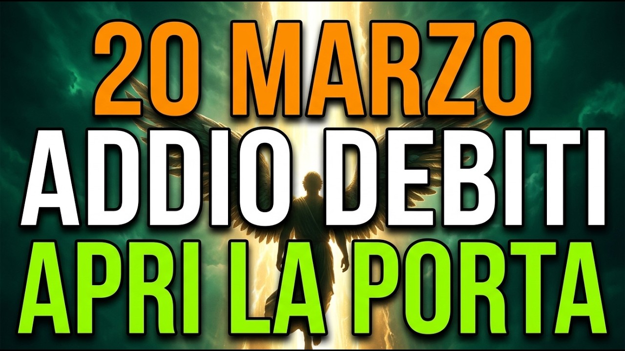 DIO DICE: OGGI 20 MARZO HO LA CHIAVE DEI DEBITI. SE ESCI ORA, LA PORTA SI BLOCCA...