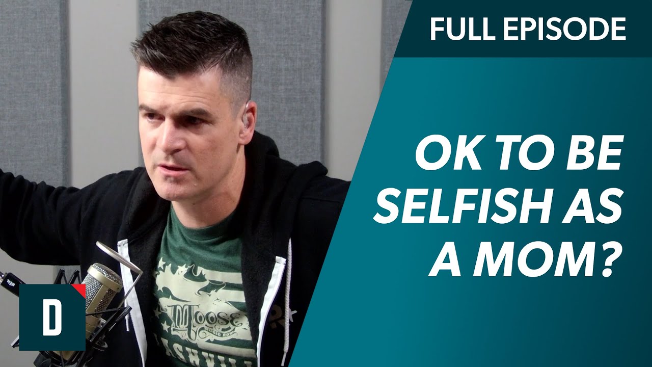 Why Is It Okay to be Selfish as a Mother? (Here's the Answer)