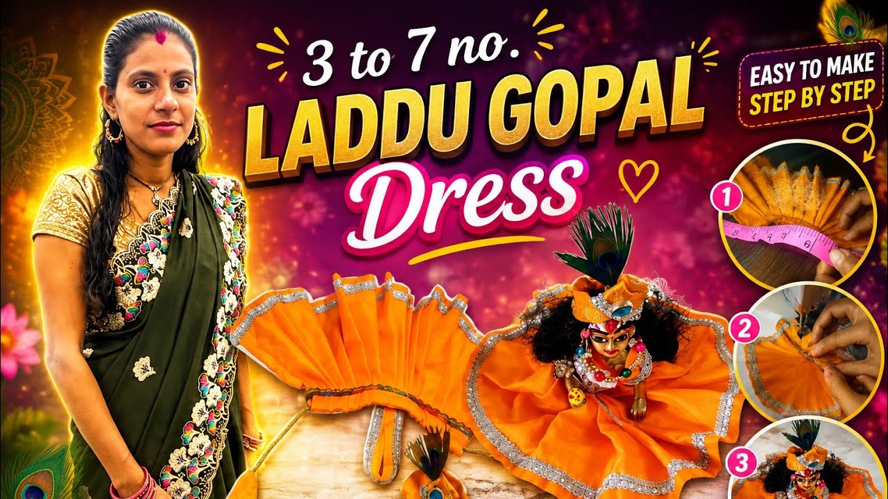 3 ,4,5,6,7 no Laddu Gopal Dress|| stylish dress with love||