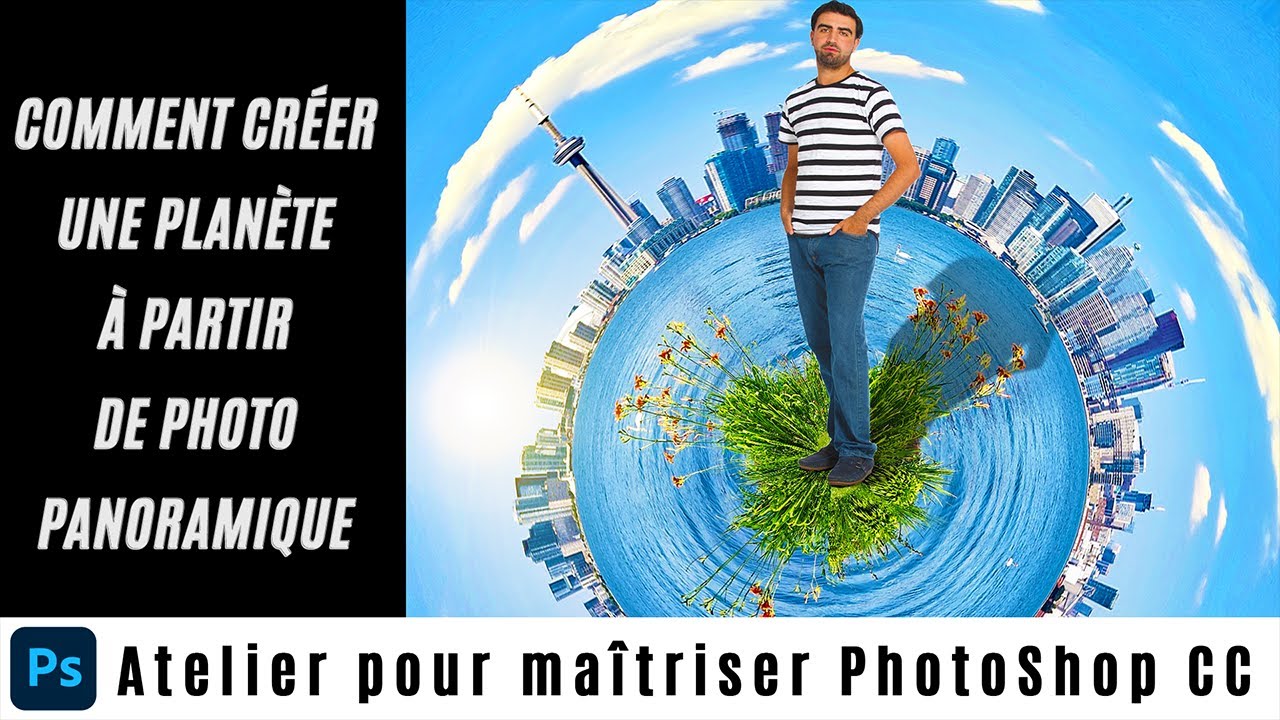 Comment créer une petite planète à partir de photo panoramique (Photoshop)