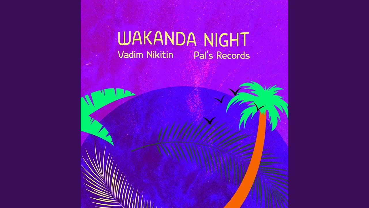 Wakanda Night