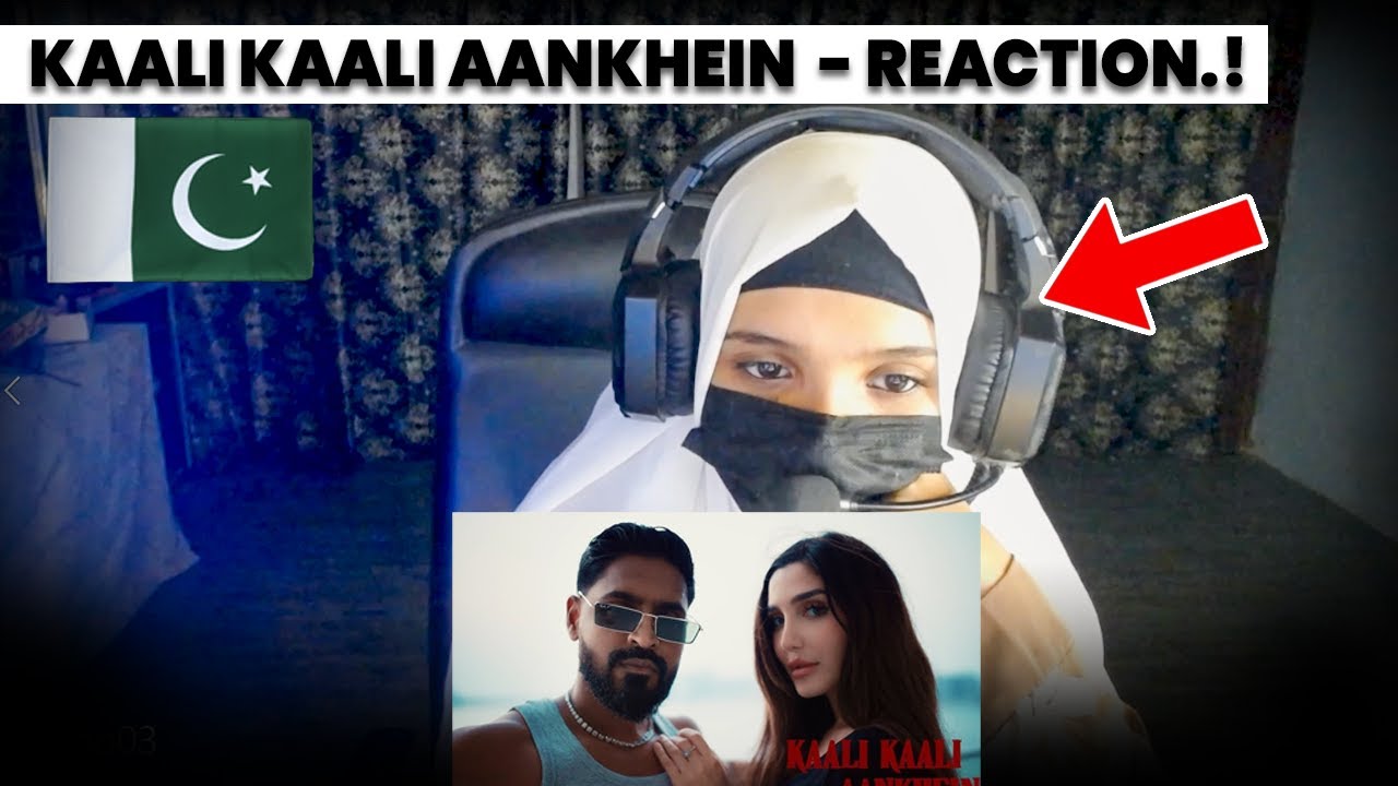 EMIWAY BANTAI X SWAALINA - KAALI KAALI AANKHEIN REACTION BY PAKISTANI GIRL