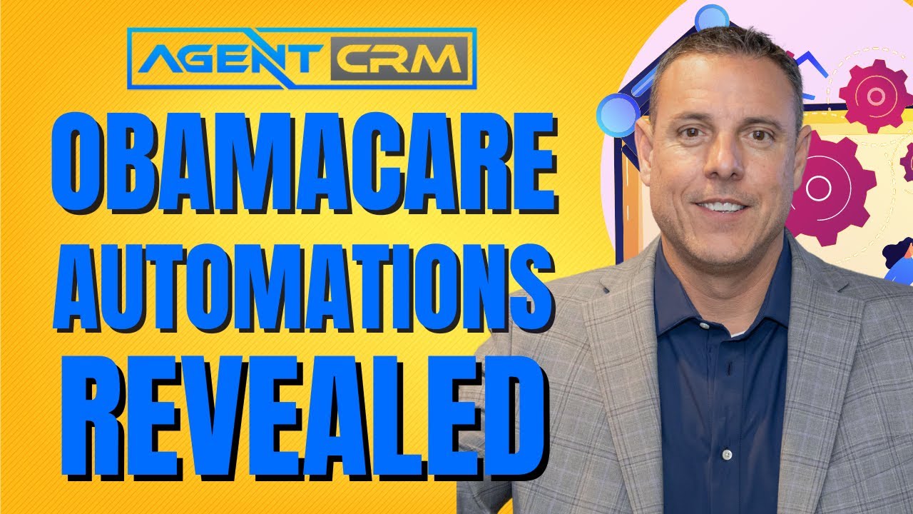 Agent CRM:  The Best CRM for Insurance Agents:  Plus, Exclusive ACA 