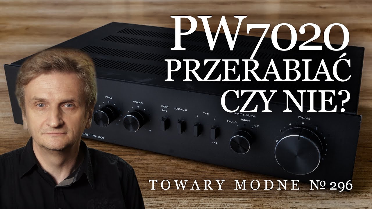 PW 7020, czyli wzmacniacz klasyczny [TOWARY MODNE 296]