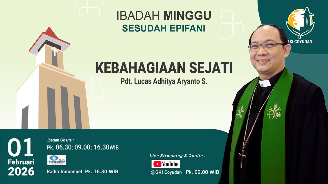 IBADAH MINGGU IV SESUDAH EPIFANI - GKI COYUDAN, 01 Februari 2026, Pk. 09.00 WIB